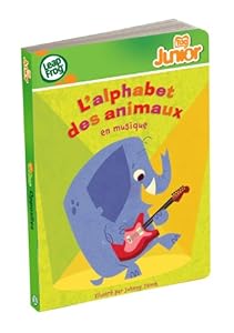LeapFrog - TAG JUNIOR - Livre : L'alphabet des animaux en musique