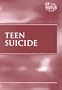 At Issue Series - Teen Suicide (paperback edition)