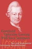 Mi� Sara Sampson: Ein b�rgerliches Trauerspiel in f�nf Aufz�gen: Text und Kommentar (Suhrkamp BasisBibliothek)