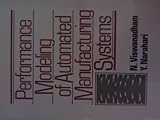 Performance modeling of automated manufacturing systems
