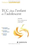 tcc chez l'enfant et l'adolescent: De...