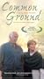 Common Ground [VHS]