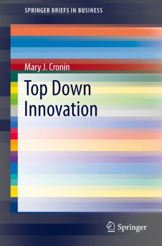 Top Down Innovation (SpringerBriefs in Business)
