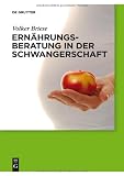 Bild 41DGOnqYsBL. SL160  zum Thema Buch: Ernährungsberatung in der Schwangerschaft, Volker Briese.