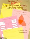 Standards Based Math Graphic Organizers, Rubics, and Writing Prompts for Middle Grade Students