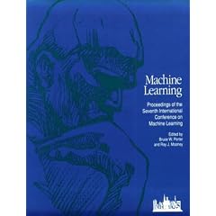 Machine Learning: Proceedings of the 7th International Conference 7th