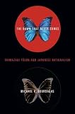 The Dawn That Never Comes: Shimazaki Toson and Japanese Nationalism (Studies of the Weatherhead East Asian Institute, Columbia University)