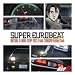 SUPER EUROBEAT presents INITIAL D NON-STOP MIX from TAKUMI-selection