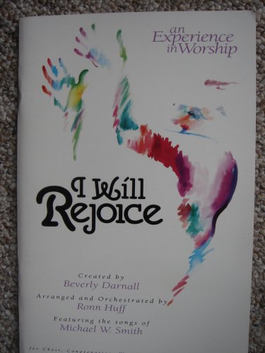 I Will Rejoice: An Experience in Worship