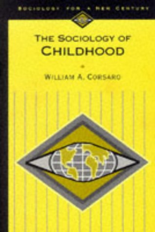 The Sociology of Childhood (Sociology for a New Century Series)
