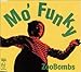 ズボンズ, Mo’Funky, 発売中