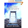 In Light of Eternity: Perspectives on Heaven by Randy Alcorn