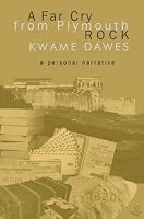 A Far Cry from Plymouth Rock: A Personal Narrative
