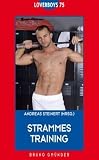 Loverboys 75: Strammes Training - 