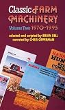 Classic Farm Machinery Volume 2