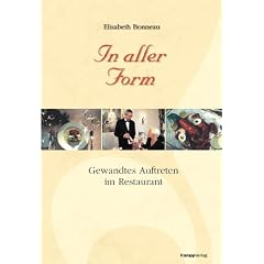 In aller Form. Gewandtes Auftreten im Restaurant
