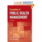Essentials of Public Health Management, Second Edition by  L. Fleming Fallon and Eric J. Zgodzinski