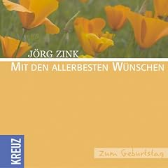 Mit den allerbesten W�nschen. Zum Geburtstag