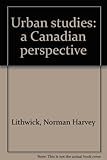 Urban studies: a Canadian perspective