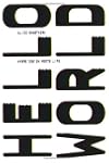 Hello World:where Design Meets Life
