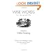 Wise Words for the Good Life: A Homesteader's Personal Collection (Good Life Series)