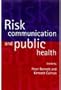 Risk Communication and Public Health (Oxford Medical Publications)