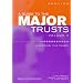 A Guide to the Major Trusts 2007-2008 2007-2008