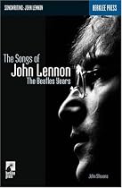 The Songs of John Lennon: The Beatle Years