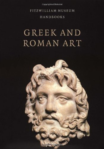 Greek and Roman Art (Fitzwilliam Museum Handbooks)