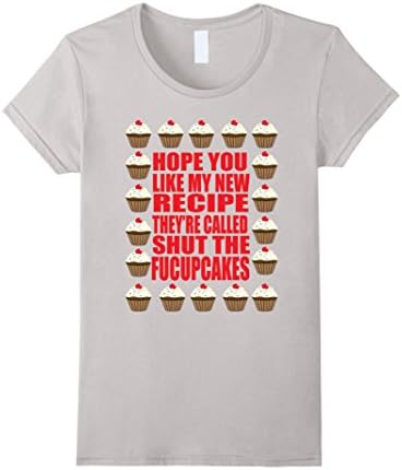 SHUT THE FUCUPCAKES Funny Meme T-Shirt - Female Large - Silver