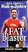 John Abdo's Walk-a-Dobics Fat Blaster John Abdo's Walk-a-Dobics Fat Blaster