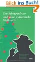 Der Schoppenfetzer und seine m�rderische Weihnacht: Skurrile Geschichten des W�rzburger Ex-Kommissars Erich Rottmann