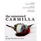 The Annotated Carmilla ~ Joseph Sheridan Le Fanu
