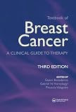 Textbook of Breast Cancer: A Clinical Guide to Therapy, Third Edition
