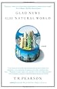 Glad News of the Natural World