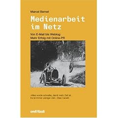Medienarbeit im Netz: Von E-Mail bis Weblog: Mehr Erfolg mit Online-PR