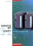 SIMATIC S7 - STEP 7: Praxistraining