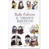 Il visconte dimezzatodi Italo Calvino