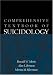 Comprehensive Textbook of Suicidology