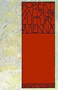 Robert Musil and the Culture of Vienna