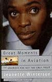 Great moments in aviation ; and, Oranges are not the only fruit : two filmscripts