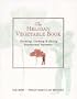 The Heligan Vegetable Book