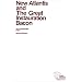 New Atlantis and the Great Instauration (Crofts Classics)