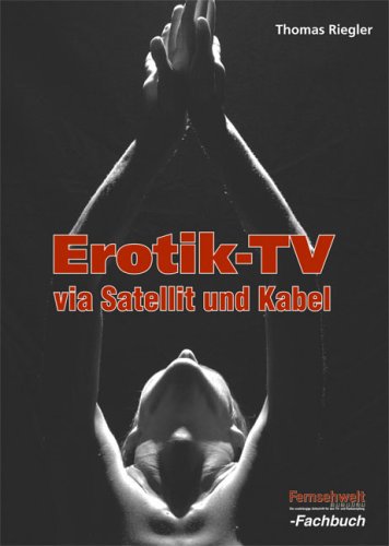 Vth Erotik-TV via Satellit und Kabel