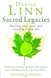 Sacred Legacies: Healing Your Past and Creating a New Era