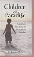Children of Paradise: Successful Parenting for Prosperous Families