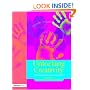 Unlocking Creativity: A Teacher's Guide to Creativity Across the Curriculum