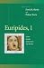 Books : Euripides, 1 : Medea, Hecuba, Andromache, the Bacchae (Penn Greek Drama Series)