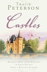 Castles: Maidens Meet Their Knights in Four Novels from a Beloved Author