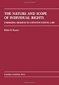 The Nature and Scope of Indivdual Rights: Emerging Debates in Constitutional Law (Carolina Academic Press Law Casebook Series)